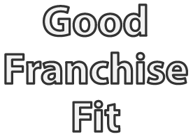 Good Franchise Fit